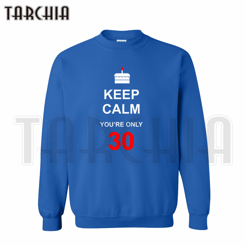 TARCHIA European Style fashion casual Parental fun happy birthday 30 gift font b hoodies b font