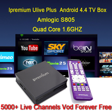 Ipremium Amlogic S805 Android 4.4 TV Box Quad Core Kodi French Arabic IPTV Box VOD Adult Channels Forever Free Ulive Plus
