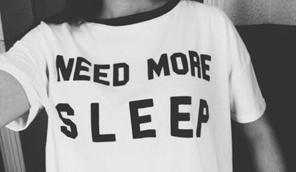 Need More Sleep 1