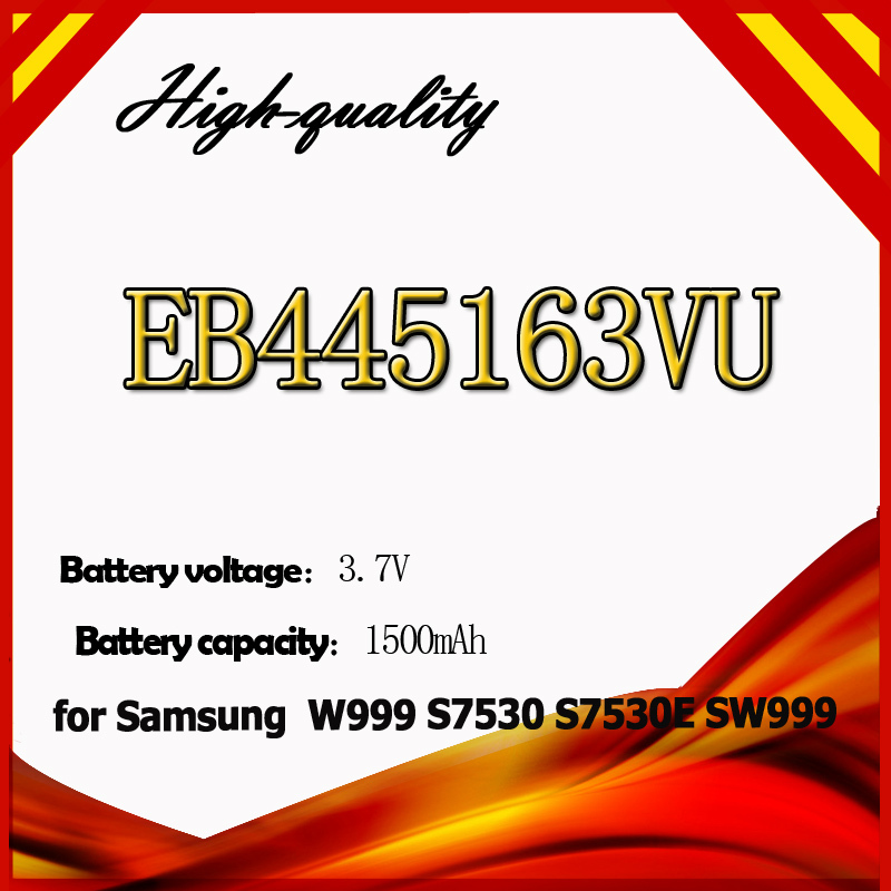 1500  3.7      EB445163VU  Samsung W999 S7530 S7530E SW999
